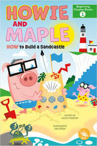 How to Build a Sandcastle by Laurie Friedman, Gary Boller, 9798887353388