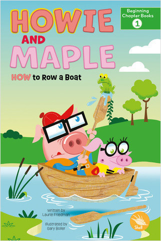 How to Row a Boat by Laurie Friedman, Gary Boller, 9798887353418