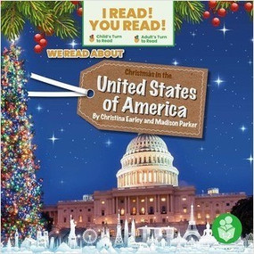 We Read About Christmas in the United States of America by Christina Earley, Madison Parker, 9798887353012