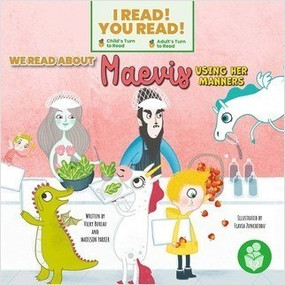 We Read About Maevis Using Her Manners by Vicky Bureau, Madison Parker, 9798887353067