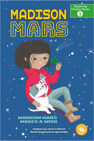Madison Mars Makes a Wish by Laurie Friedman, Flavia Zuncheddu, 9798887353357