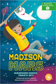 Madison Mars Takes Off by Laurie Friedman, Flavia Zuncheddu, 9798887353340