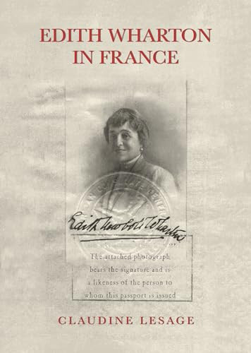 Edith Wharton in France by Claudine Lesage, 9781632260932