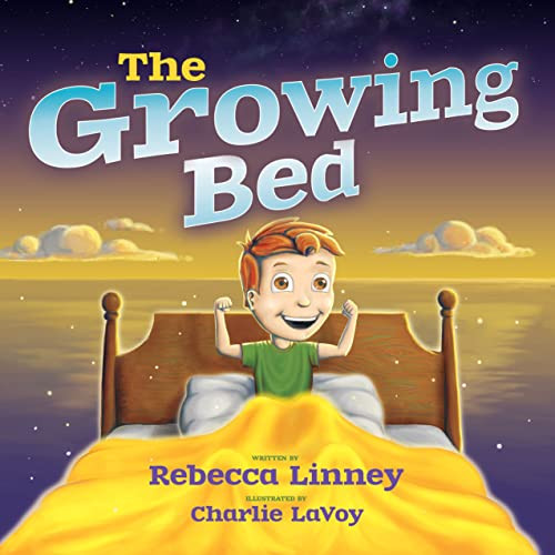 The Growing Bed by Rebecca Linney, Charlie LaVoy, 9781631953774