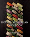 Nobu's Vegetarian Cookbook by Nobu Matsuhisa, 9784894449053