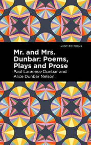 Mr. and Mrs. Dunbar by Paul Laurence Dunbar, Alice Dunbar Nelson, 9781513136622