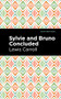 Sylvie and Bruno Concluded by Lewis Carroll, Mint Editions, 9781513136844