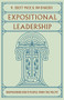 Expositional Leadership (Shepherding God's People from the Pulpit) by R. Scott Pace, Jim Shaddix, 9781433588020