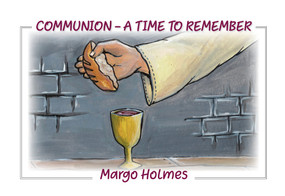 Communion - A Time To Remember by Margo Holmes, 9781949297959