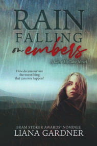 Rain Falling on Embers - 9781645480891 by Liana Gardner, 9781645480891