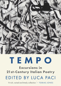 Tempo (Excursions in 21st Century Italian Poetry) - 9781914595691 by Luca Paci, 9781914595691