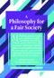 A Philosophy for a Fair Society (2nd Edition) by Kris Feder, G J Miller, Michael Hudson, 9781916517011