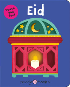 Eid (Bright Baby Touch and Feel) ((Bright Baby Touch & Feel)) by Roger Priddy, 9781684494057