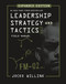 Leadership Strategy and Tactics (Field Manual Expanded Edition) by Jocko Willink, 9781250334794