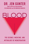 Blood (The Science, Medicine, and Mythology of Menstruation) by Dr. Jen Gunter, 9780806540689