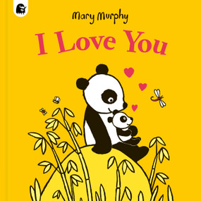 I Love You - 9780711289031 by Mary Murphy, Mary Murphy, 9780711289031
