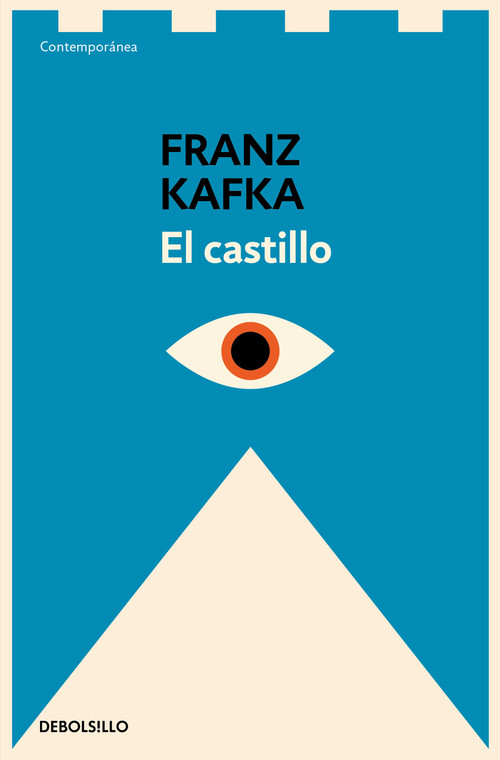 El Castillo / The Castle (Spanish Edition) by Franz Kafka, 9786073832786