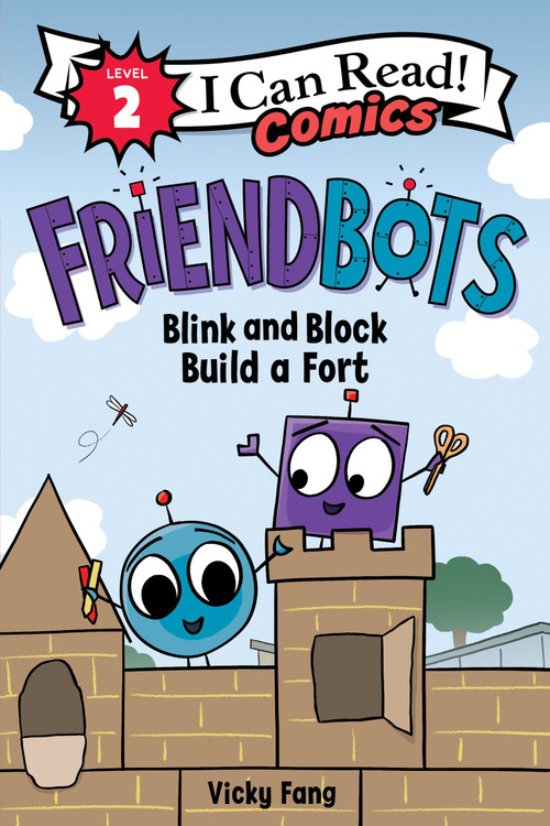 Friendbots: Blink and Block Build a Fort - 9780063289642 by Vicky Fang, Vicky Fang, 9780063289642