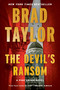 The Devil's Ransom (A Pike Logan Novel) - 9780063358614 by Brad Taylor, 9780063358614
