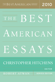 The Best American Essays 2010 by Christopher Hitchens, Robert Atwan, 9780547394510