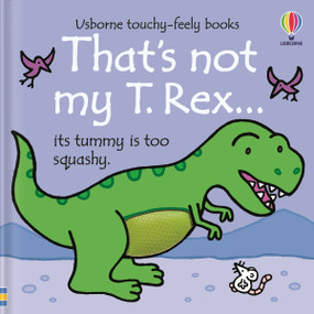 That's Not My T. Rex... by Fiona Watt, Rachel Wells, 9781805071501