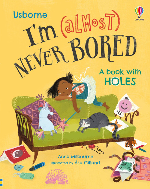 I'm (Almost) Never Bored by Anna Milbourne, Asa Gilland, 9781805071587