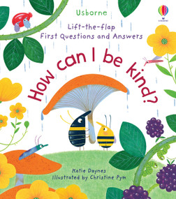 First Questions and Answers: How Can I Be Kind by Katie Daynes, Christine Pym, 9781805071594