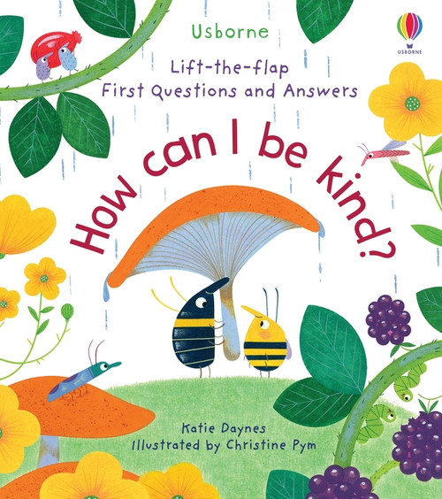 First Questions and Answers: How Can I Be Kind by Katie Daynes, Christine Pym, 9781805071594