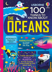 100 Things to Know About the Oceans by Jerome Martin, Lan Cook, Alice James, Alex Frith, Minna Lacey, Parko Polo, Federico Mariani, Dominique Byron, 9781805071679