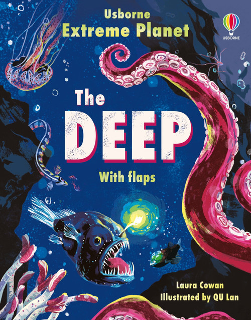 Extreme Planet: The Deep by Laura Cowan, Qu Lan, 9781805071655