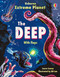Extreme Planet: The Deep by Laura Cowan, Qu Lan, 9781805071655