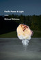 Pacific Power & Light (Poems) by Michael Dickman, 9780593536490