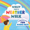 Wally Takes a Weather Walk (A Storybook with Fun Science Facts) by Bree Sunshine Smith, Floss Pottage, 9780593690376