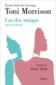 Las dos amigas (Un recitativo) (INÉDITO) / Recitatif (Spanish Edition) by Toni Morrison, 9788426424617