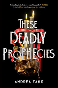 These Deadly Prophecies by Andrea Tang, 9780593524251