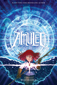 Waverider: A Graphic Novel (Amulet #9) - 9780545850032 by Kazu Kibuishi, Kazu Kibuishi, 9780545850032