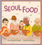 Seoul Food by Erin Danielle Russell, Tamisha Anthony, 9780593464380