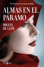 Almas en el páramo / Souls in the Wilderness (Spanish Edition) by Miguel De León, 9788401031342