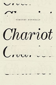 Chariot - 9781950268771 by Timothy Donnelly, 9781950268771