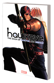 Hawkeye By Fraction & Aja: The Saga Of Barton And Bishop by Matt Fraction, David Aja, Marvel Various, Alex Ross, 9781302932220