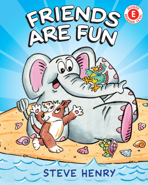 Friends Are Fun by Steve Henry, 9780823454785