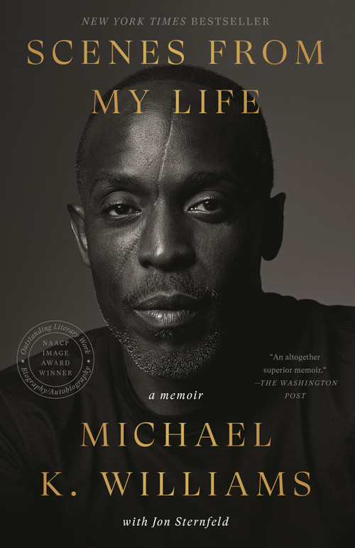 Scenes from My Life (A Memoir) - 9780593240397 by Michael K. Williams, Jon Sternfeld, 9780593240397