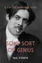 Some Sort of Genius (A Life of Wyndham Lewis) by Paul O'Keeffe, 9781619025301