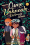 Osmo Unknown and the Eightpenny Woods - 9781481477000 by Catherynne M. Valente, 9781481477000