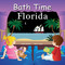 Bath Time Florida by Adam Gamble, Mark Jasper, Joe Veno, 9781649070500