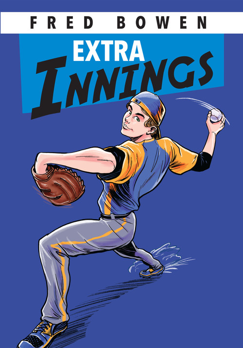 Extra Innings - 9781682634110 by Fred Bowen, 9781682634110