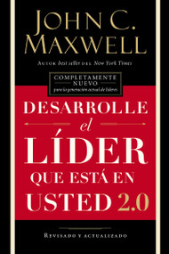 Desarrolle el líder que está en usted 2.0 (Spanish Edition) by John C. Maxwell, 9781418598051