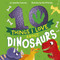 10 Things I Love About Dinosaurs by Samantha Sweeney, Rob McClurkan, 9781680102994