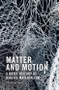 Matter and Motion (A Brief History of Kinetic Materialism) - 9781399525435 by Thomas Nail