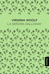 La señora Dalloway (Spanish Edition) (Spanish Edition) - 9786070781926 by Virginia Woolf, 9786070781926